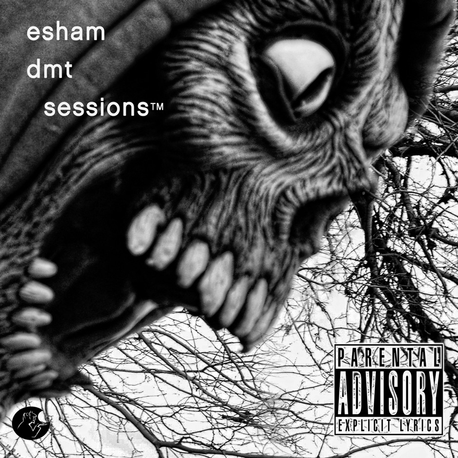 Esham - DMT Sessions